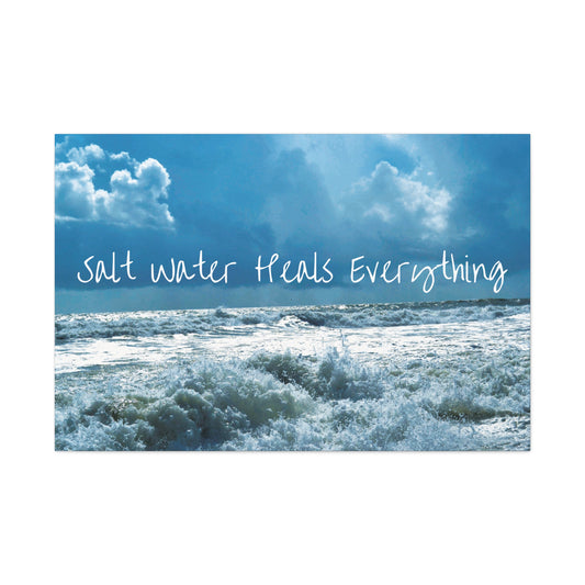 'Salt Water Heals Everything' | Canvas
