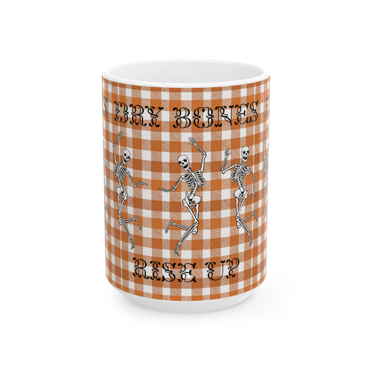 Dry Bones Rise Up | 15oz Ceramic Mug