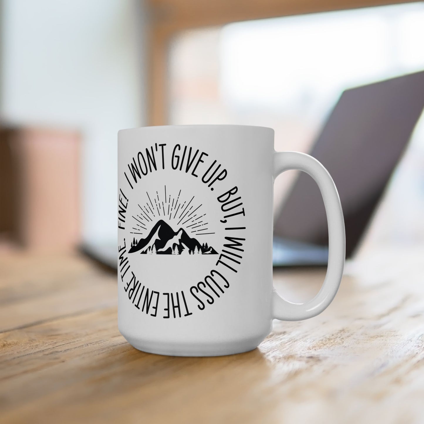 Won't Give Up, Mug