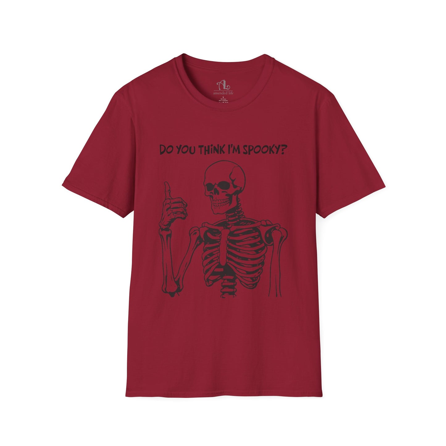 Do You Think I'm Spooky? | Soft Tee