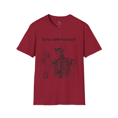 Do You Think I'm Spooky? | Soft Tee