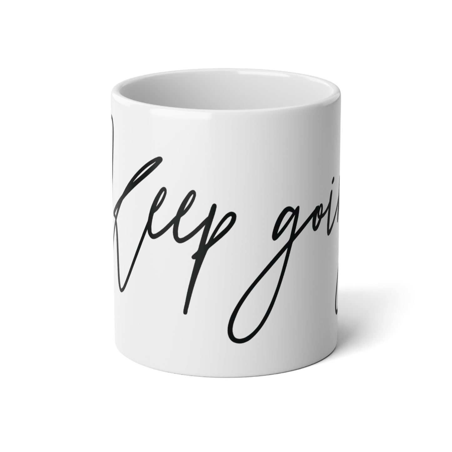 Keep Going, Mug