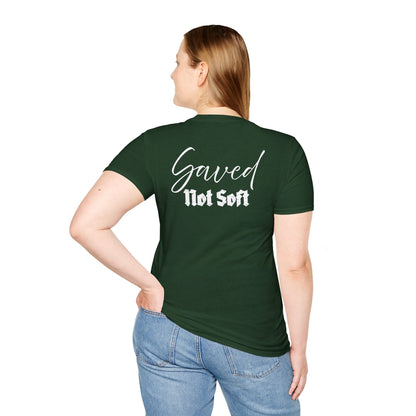 Saved Not Soft | Soft Tee