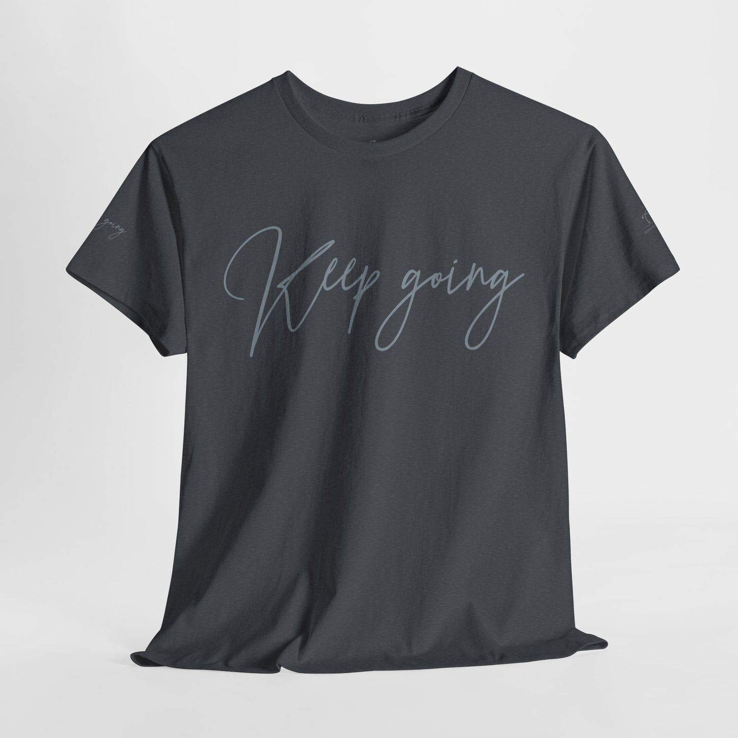 Keep Going | Unisex Tee