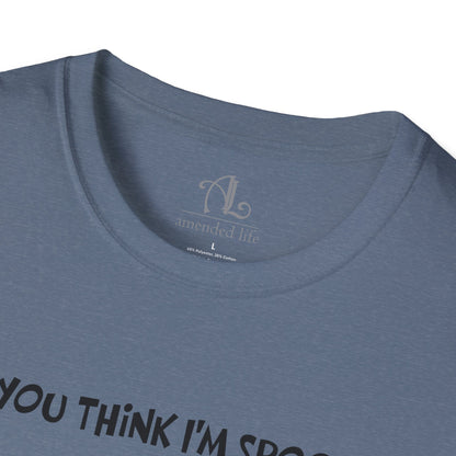 Do You Think I'm Spooky? | Soft Tee