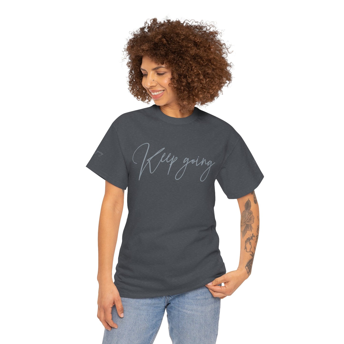 Keep Going | Unisex Tee