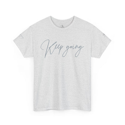 Keep Going | Unisex Tee