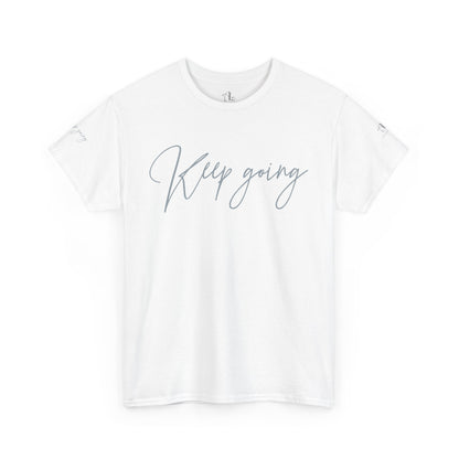 Keep Going | Unisex Tee
