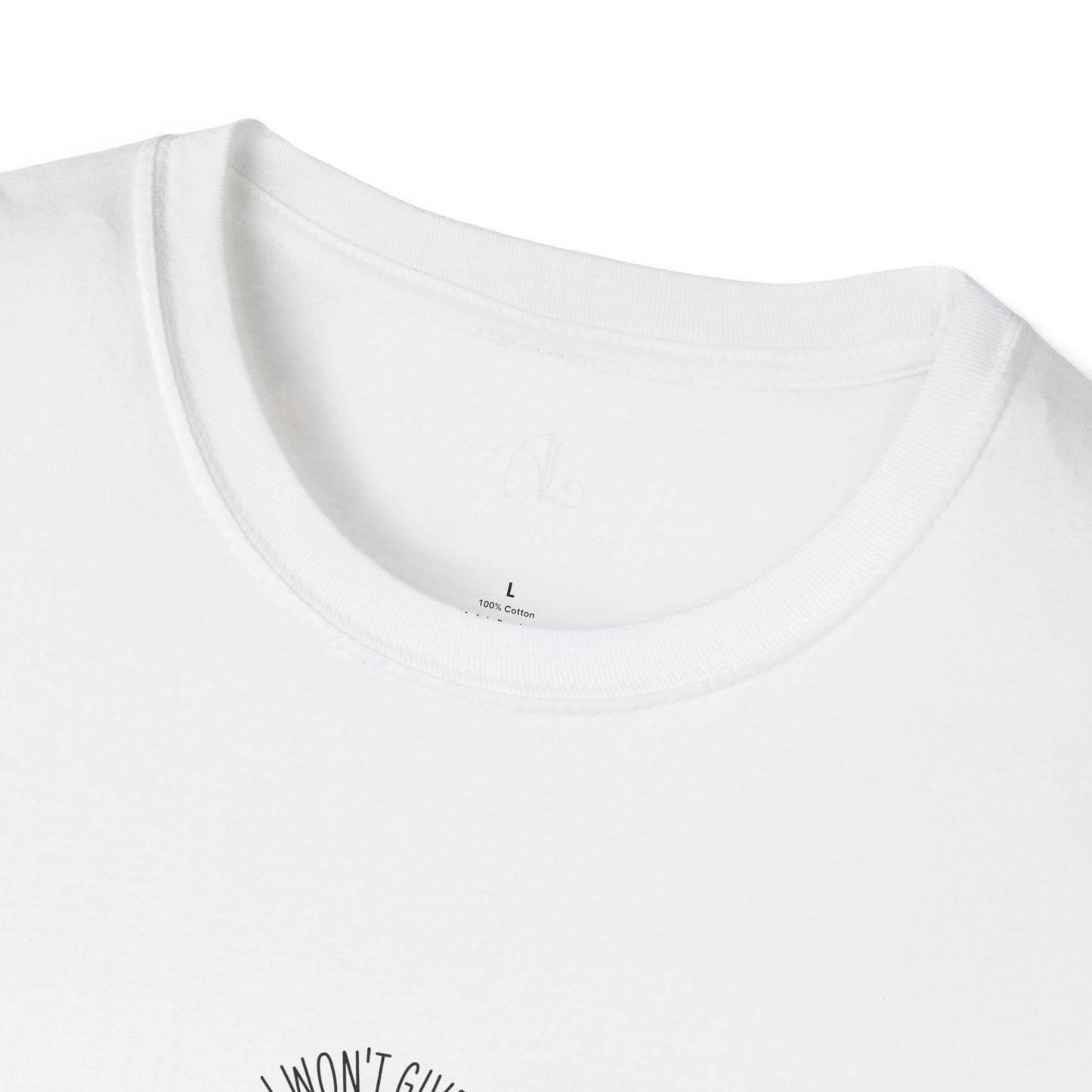 Won't Give Up, Soft Tee