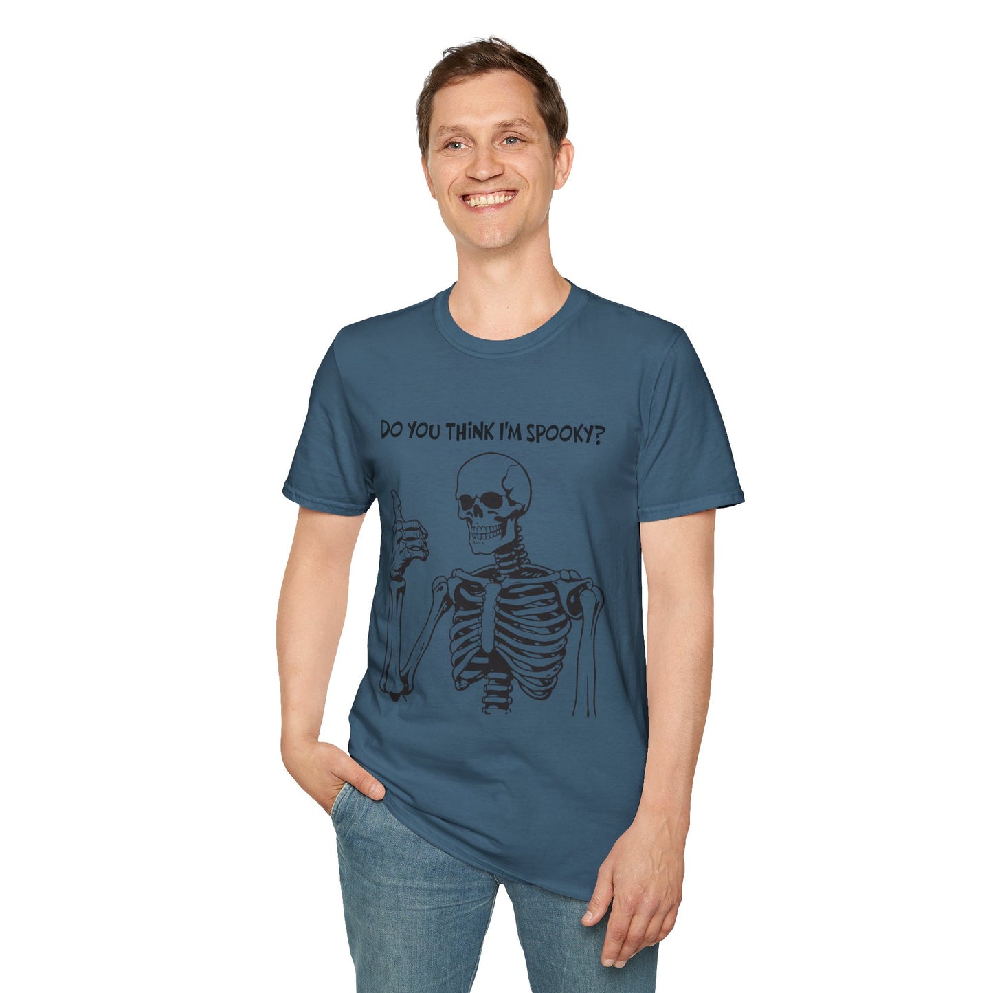 Do You Think I'm Spooky, Soft Tee
