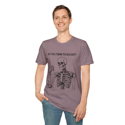 Do You Think I'm Spooky? | Soft Tee