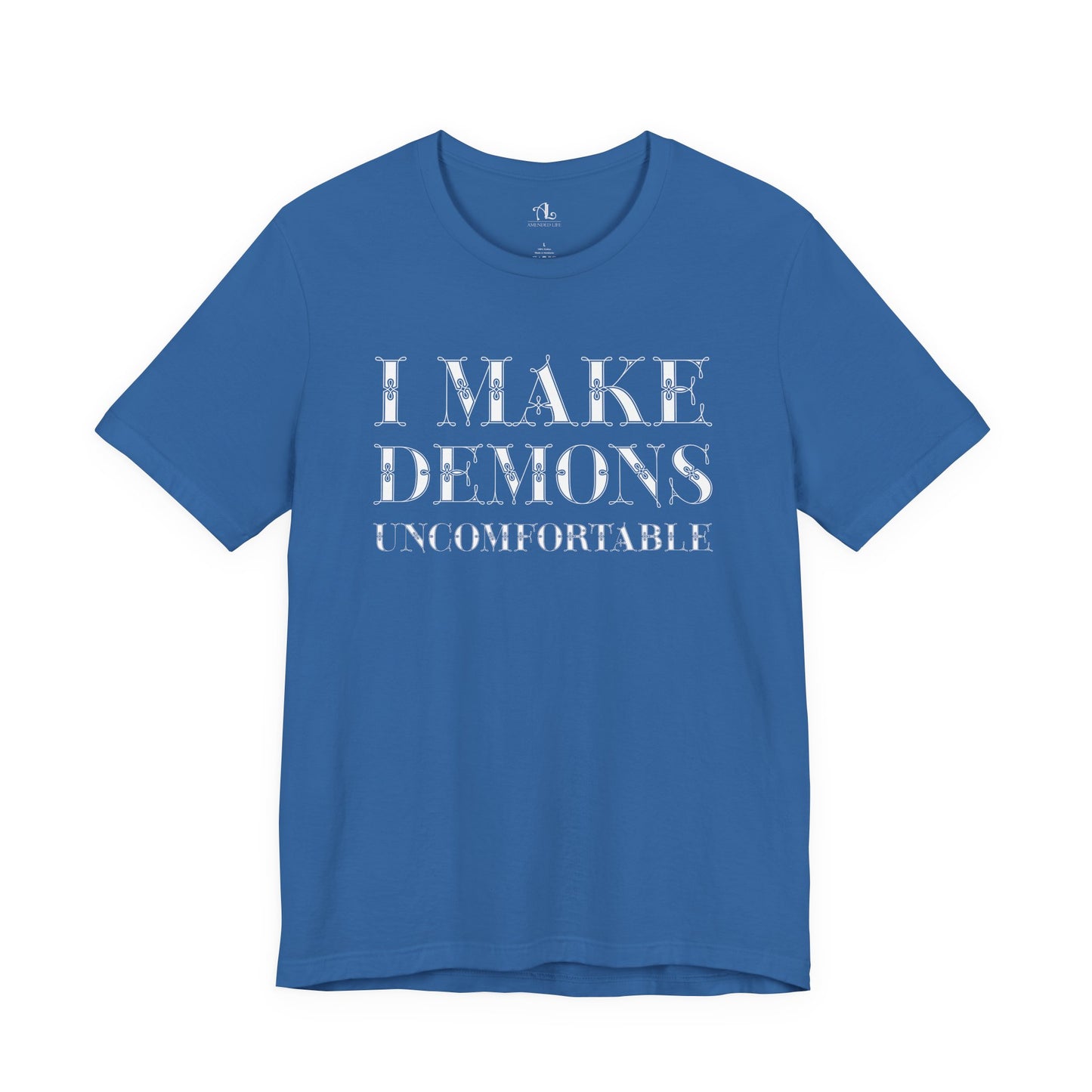 I Make Demons Uncomfortable, Soft Tee