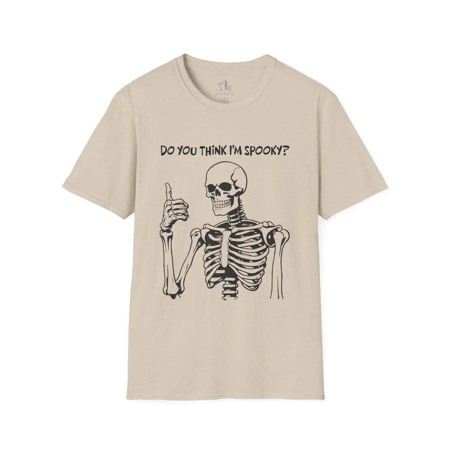 Do You Think I'm Spooky? | Soft Tee
