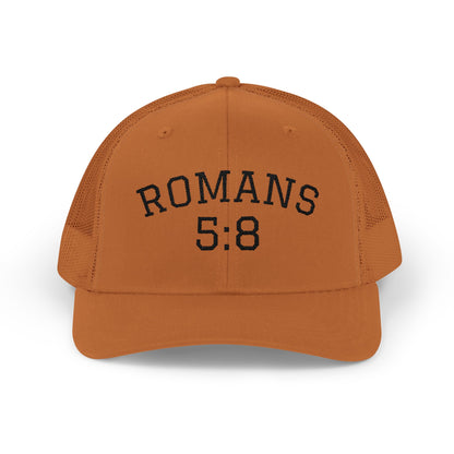 Romans 5:8 | Trucker Hat