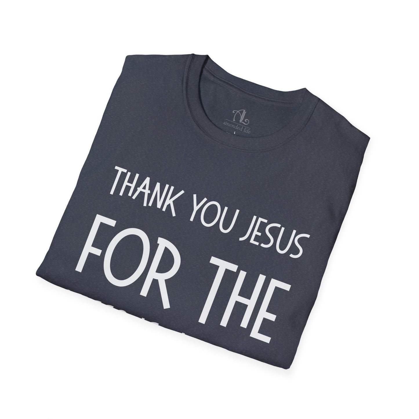 Thank You Jesus | Soft Tee