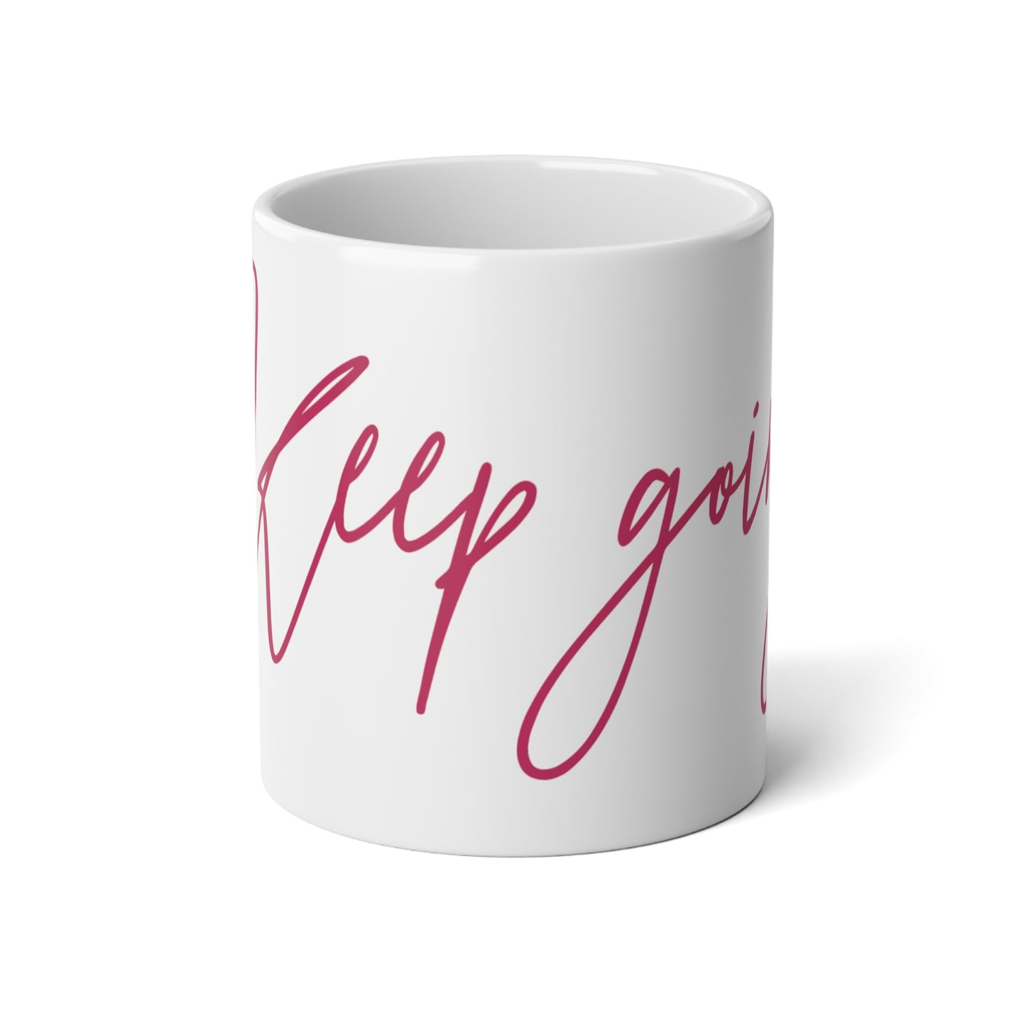 Keep Going | 20oz Motivational Mug
