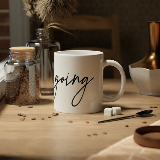 Keep Going, Mug