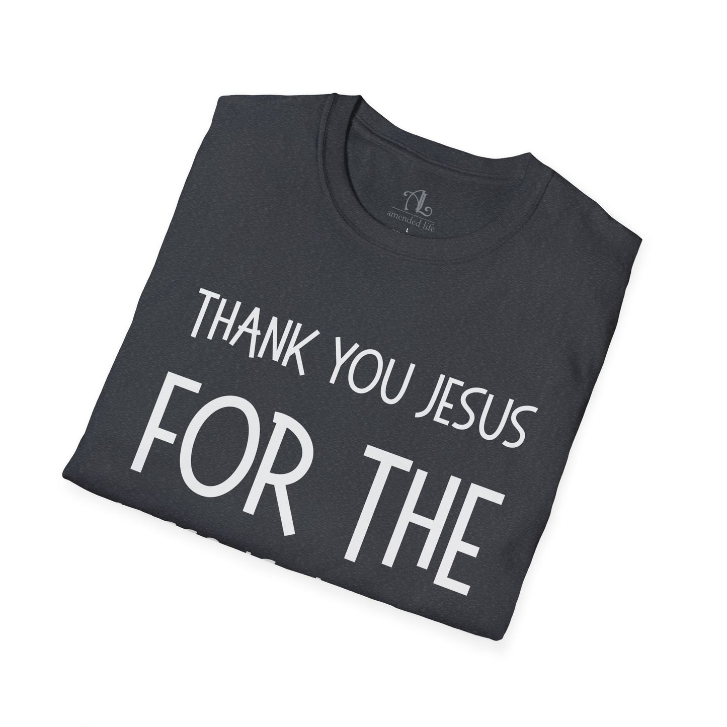 Thank You Jesus | Soft Tee