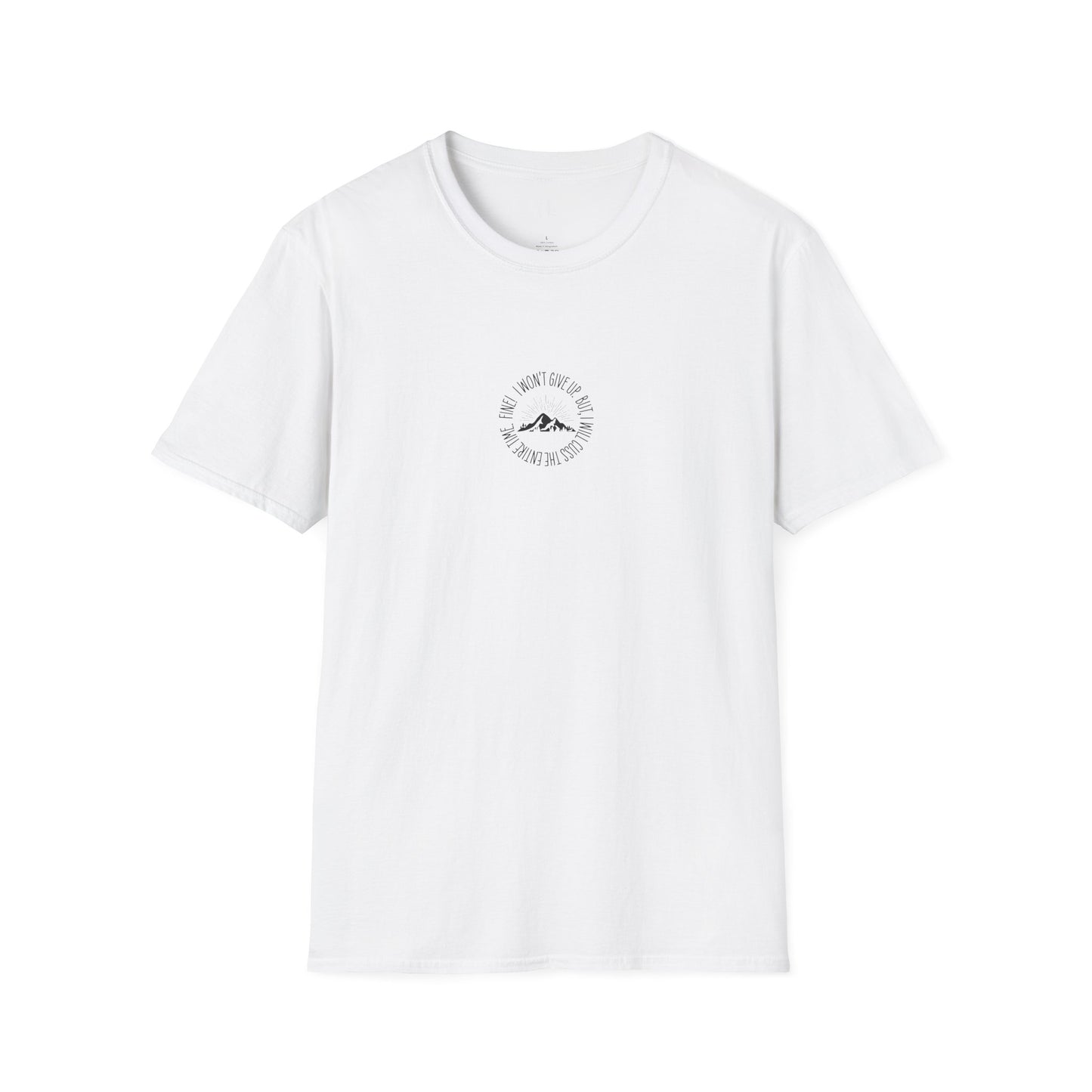 Won't Give Up, Soft Tee