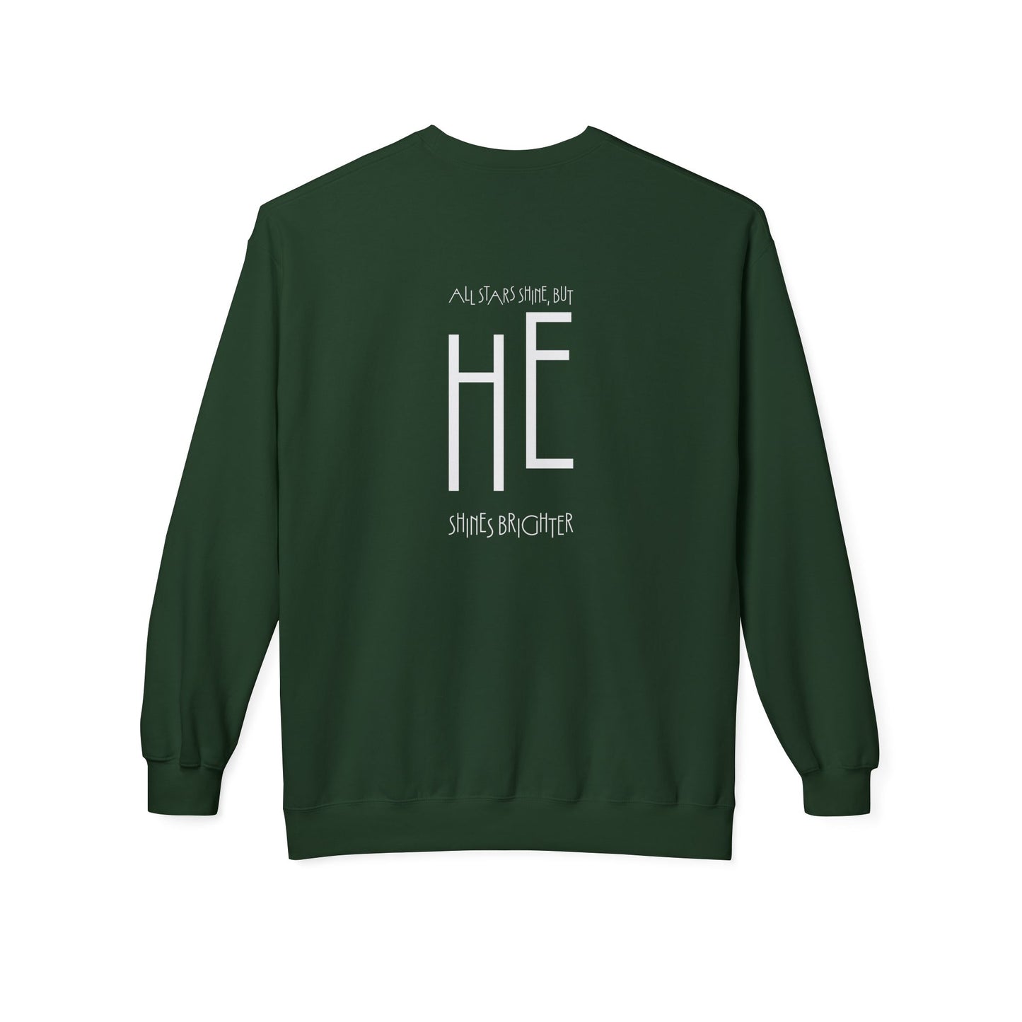 HE Shines Brighter, Sweatshirt