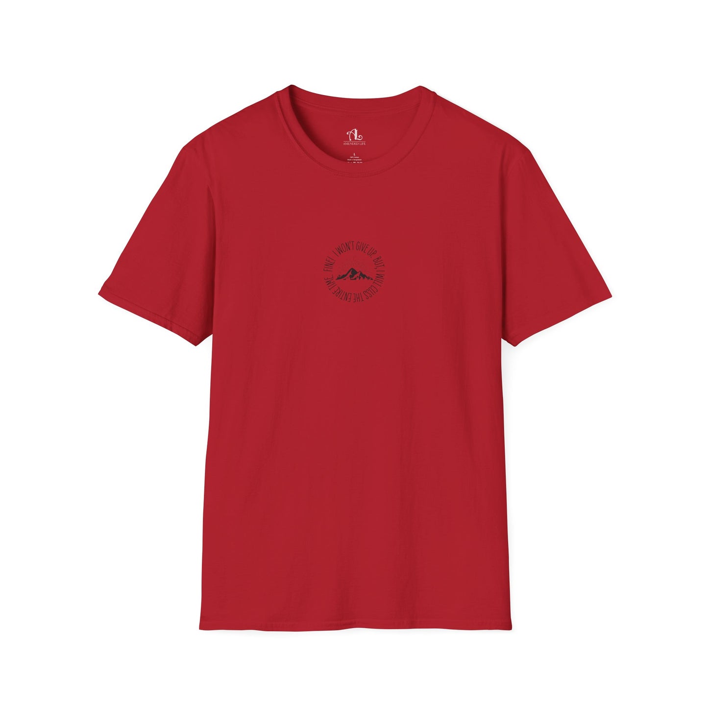 Won't Give Up, Soft Tee