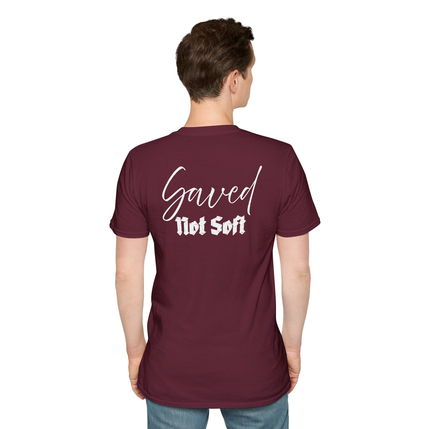 Saved Not Soft | Soft Tee