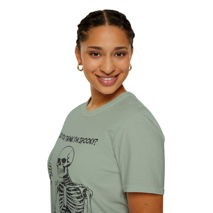 Do You Think I'm Spooky? | Soft Tee
