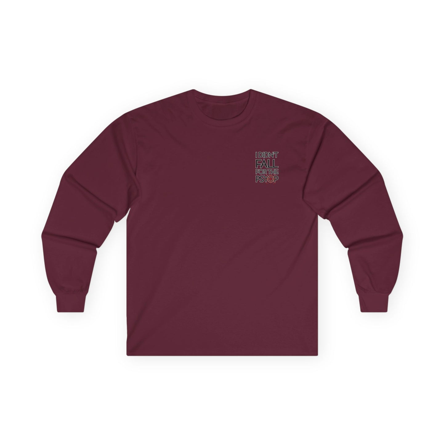 I DIDN'T FALL FOR THE PSYOP, Sleeved Tee