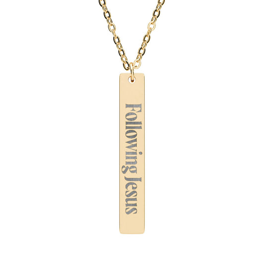 Following Jesus | Engraved Necklace