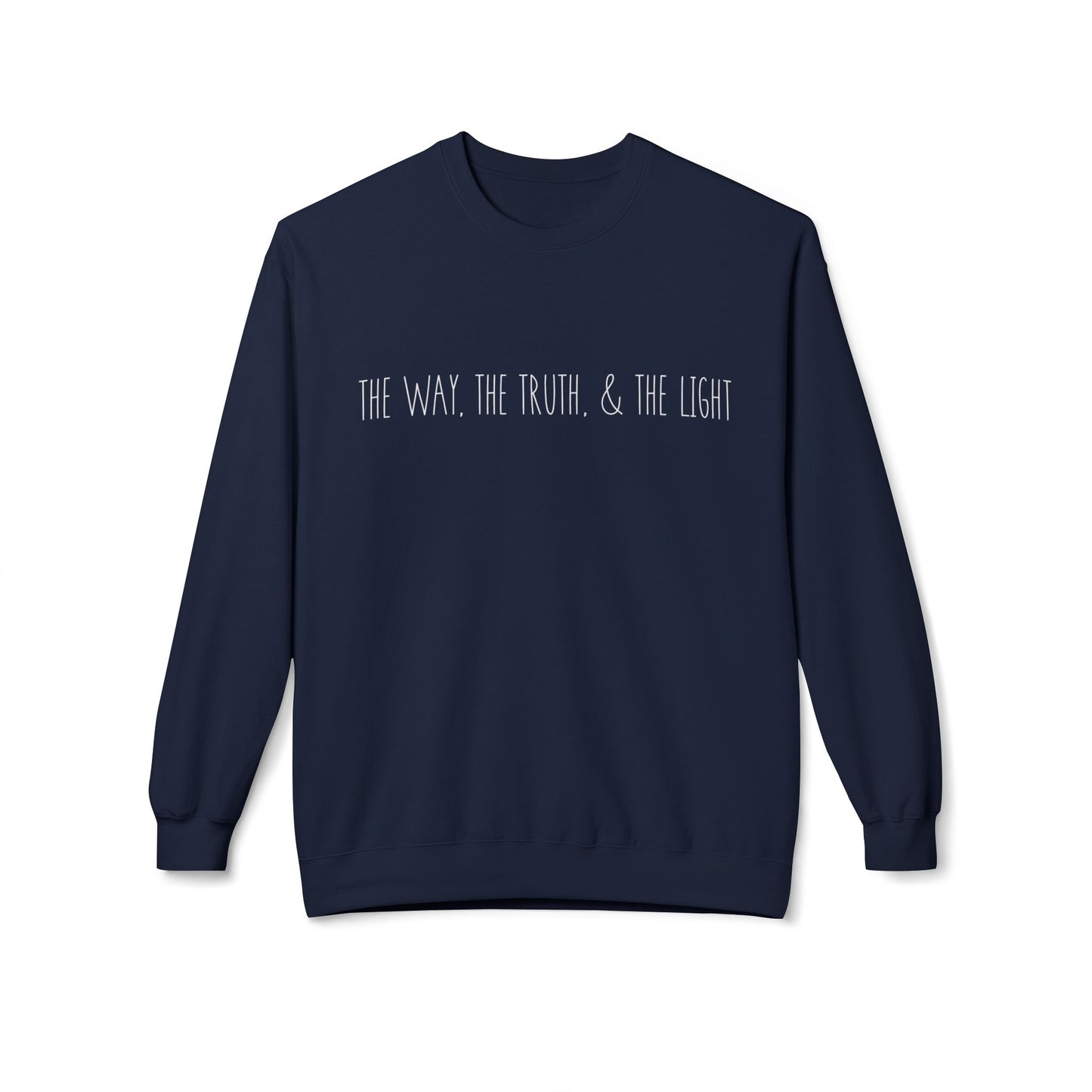 The Way, The Truth & The Light | Cozy Crewneck Sweatshirt