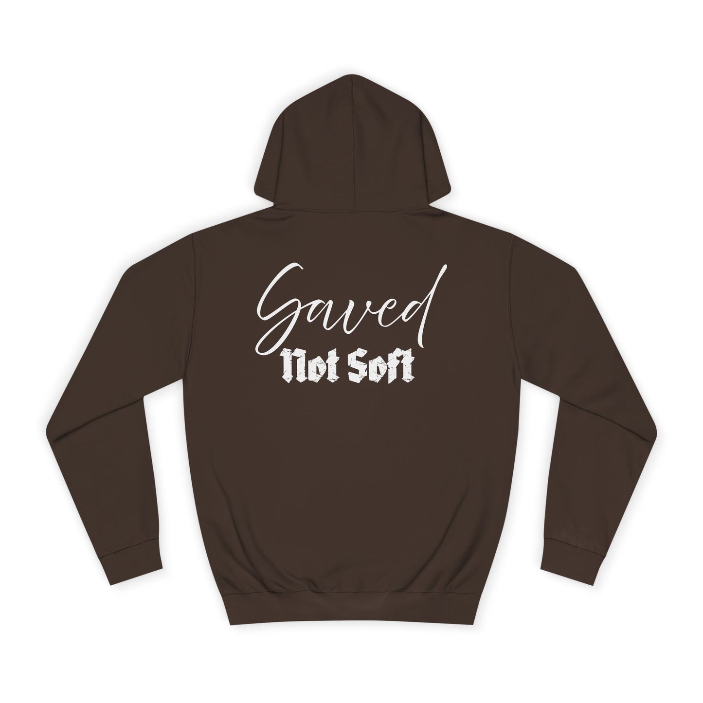 Saved Not Soft | Hoodie
