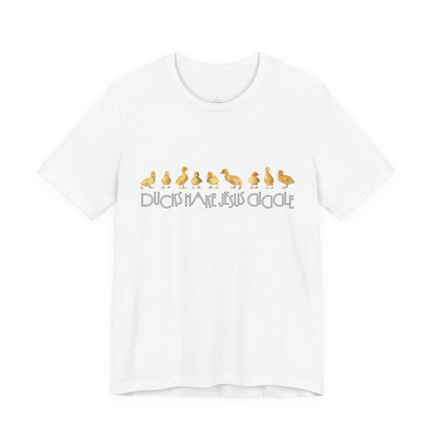 Ducks Make Jesus Giggle, Soft Tee