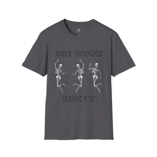 Dry Bones Rise Up, Soft Tee