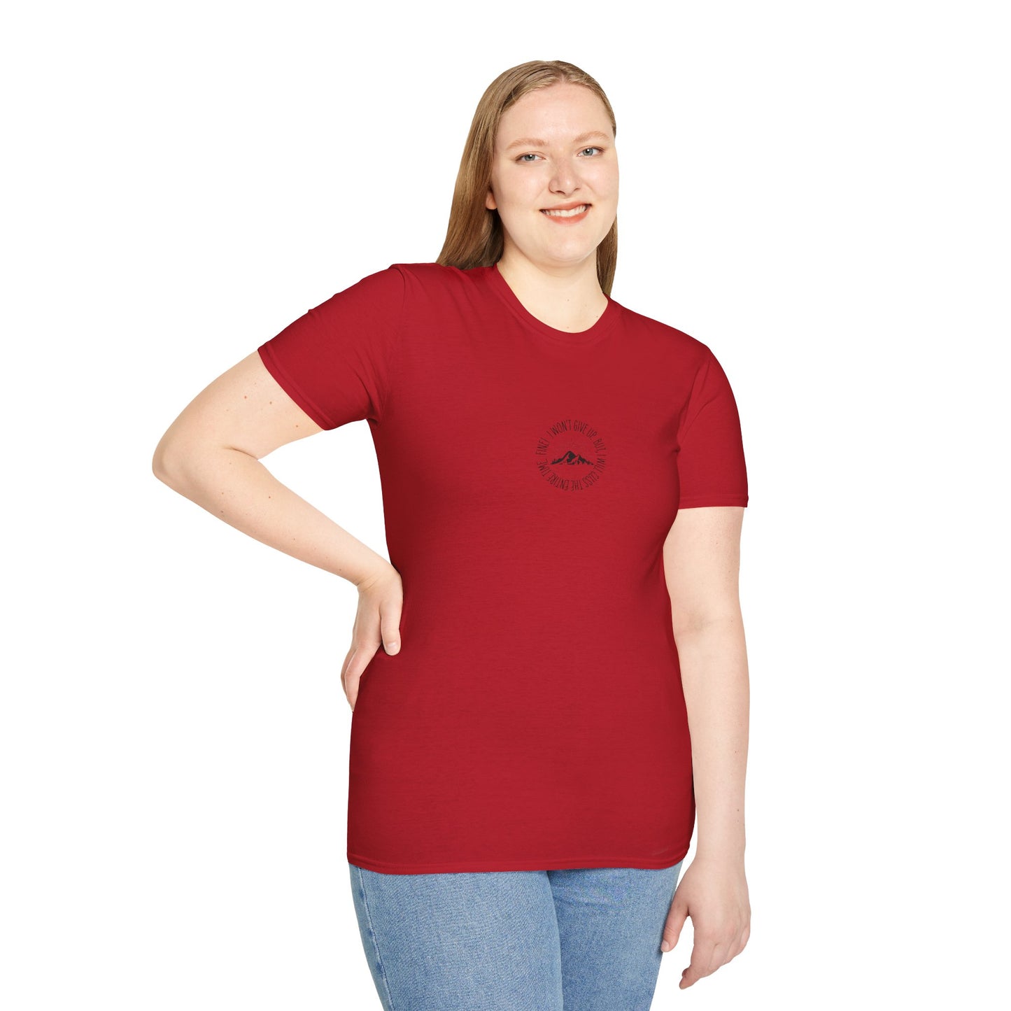 Won't Give Up, Soft Tee