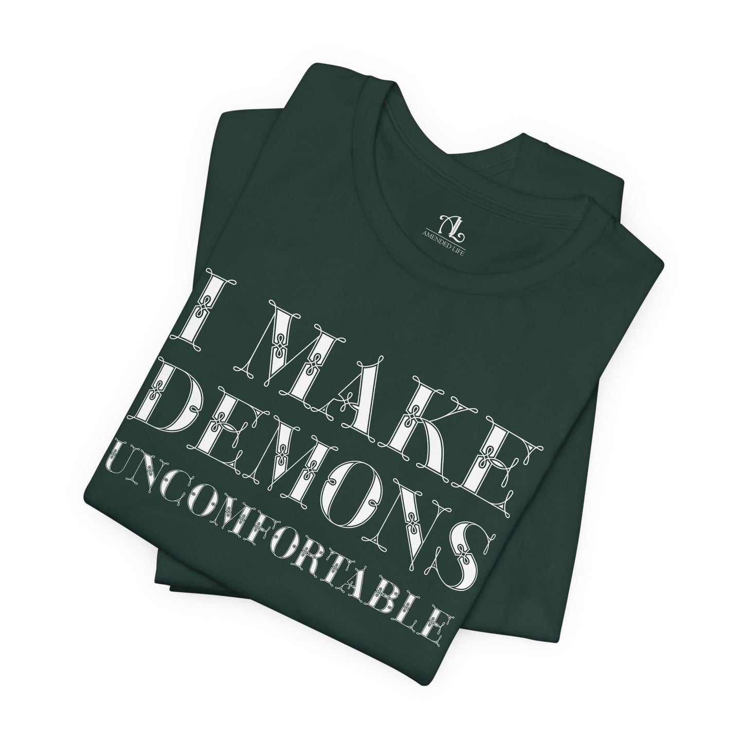 I Make Demons Uncomfortable, Soft Tee