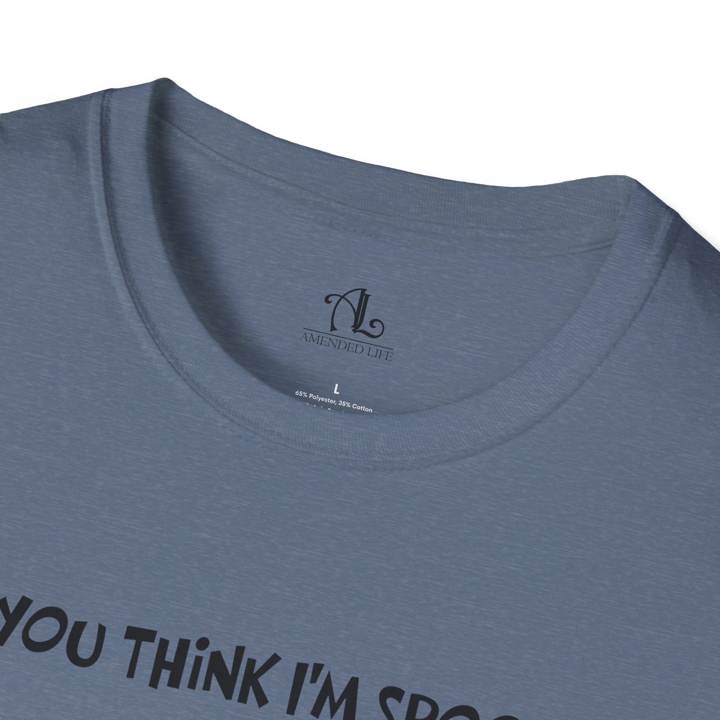 Do You Think I'm Spooky, Soft Tee