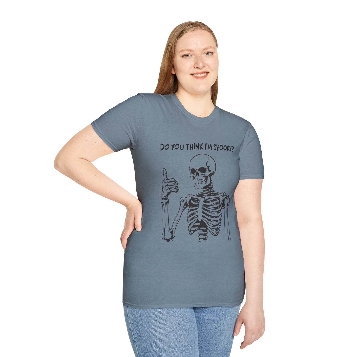 Do You Think I'm Spooky, Soft Tee