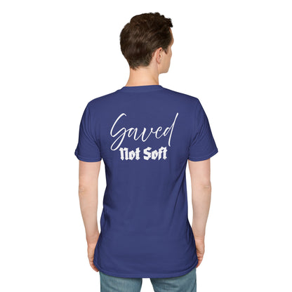 Saved Not Soft | Soft Tee