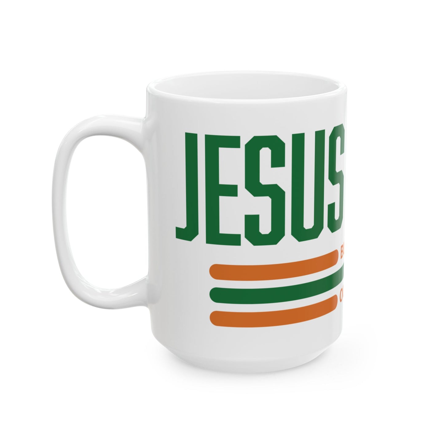 Jesus Christ Mug – Inspirational Faith Coffee Cup with 'Building a Better World' Message