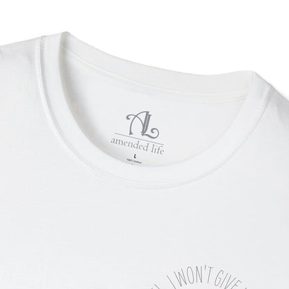 Won't Give Up | Soft Tee