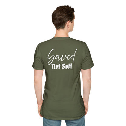 Saved Not Soft | Soft Tee