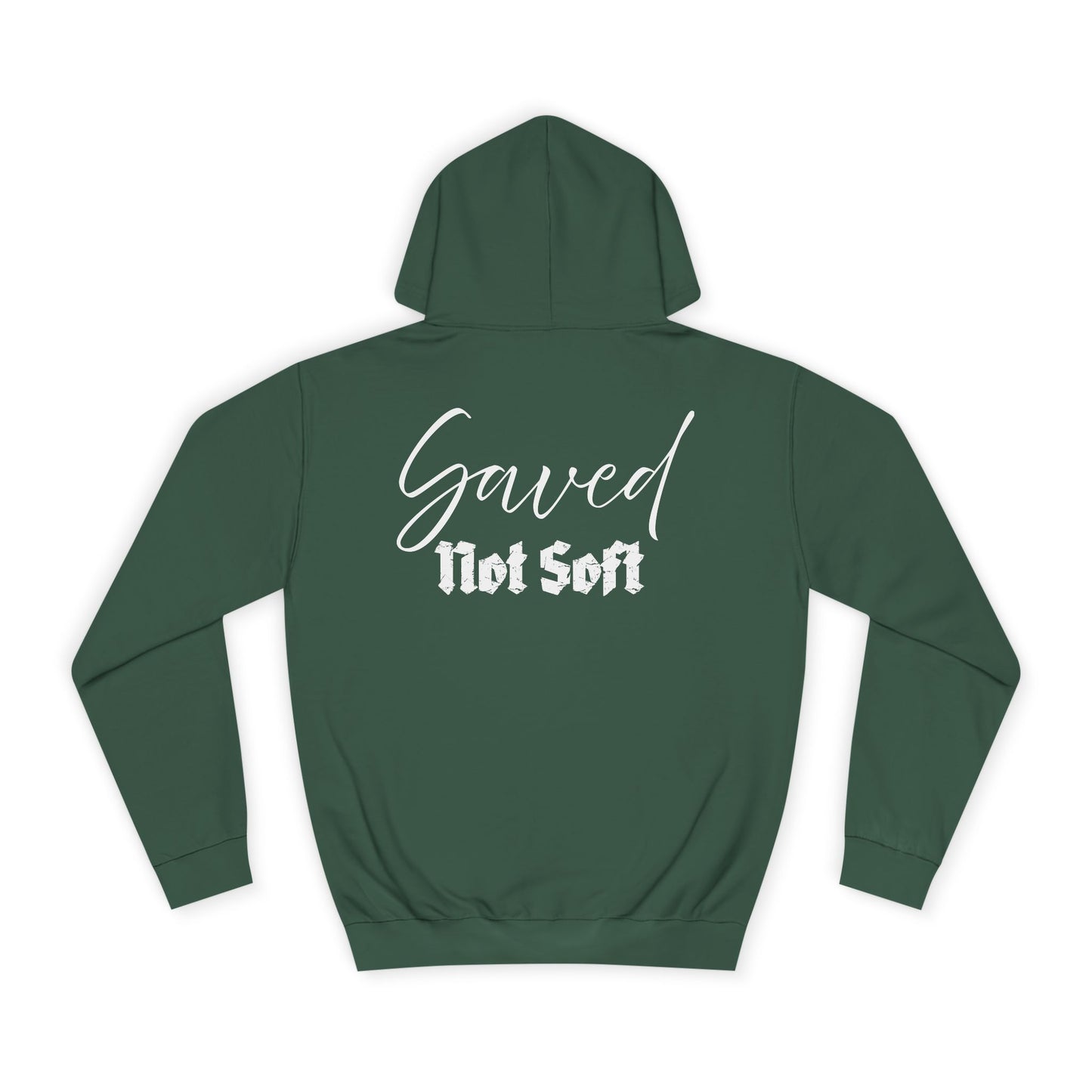 Saved Not Soft | Hoodie