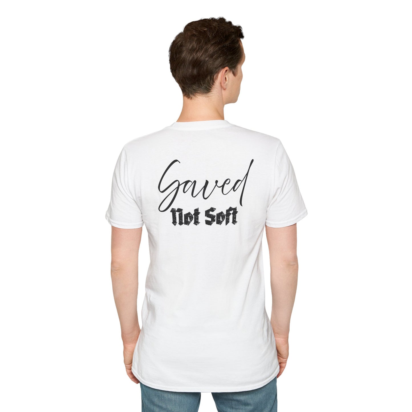 Saved Not Soft | Soft Tee