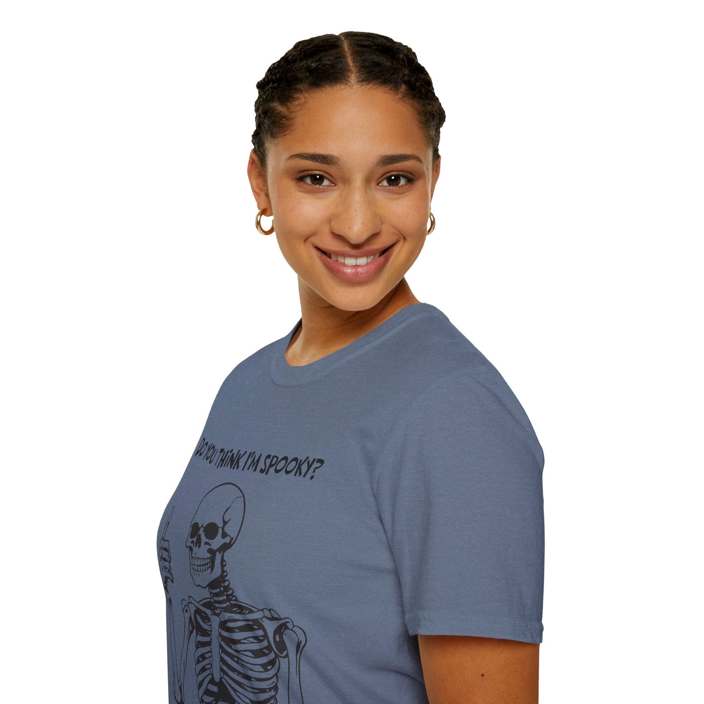 Do You Think I'm Spooky, Soft Tee