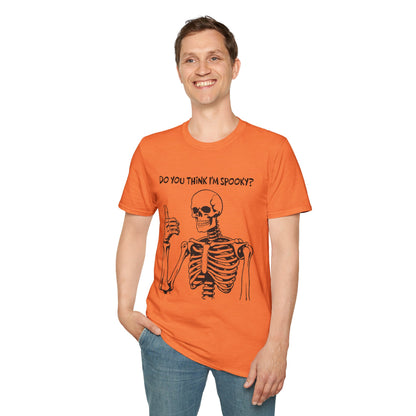Do You Think I'm Spooky? | Soft Tee