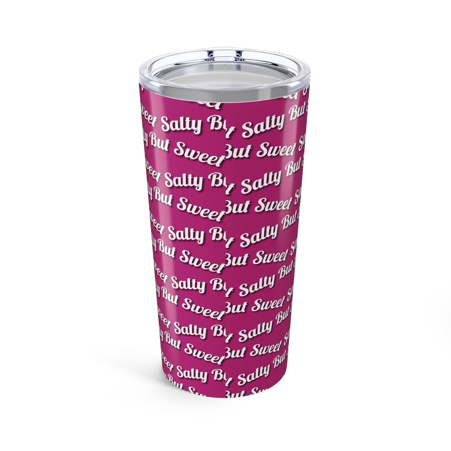 Salty But Sweet | 20 oz  Pink Tumbler