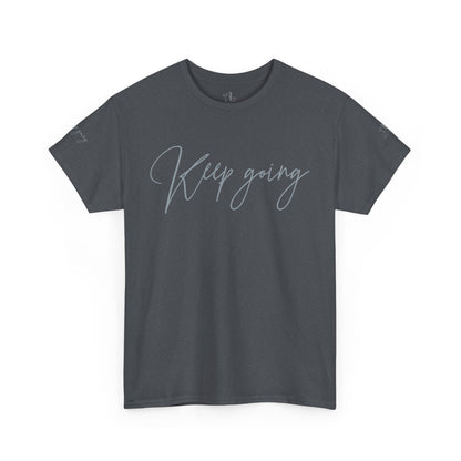 Keep Going | Unisex Tee