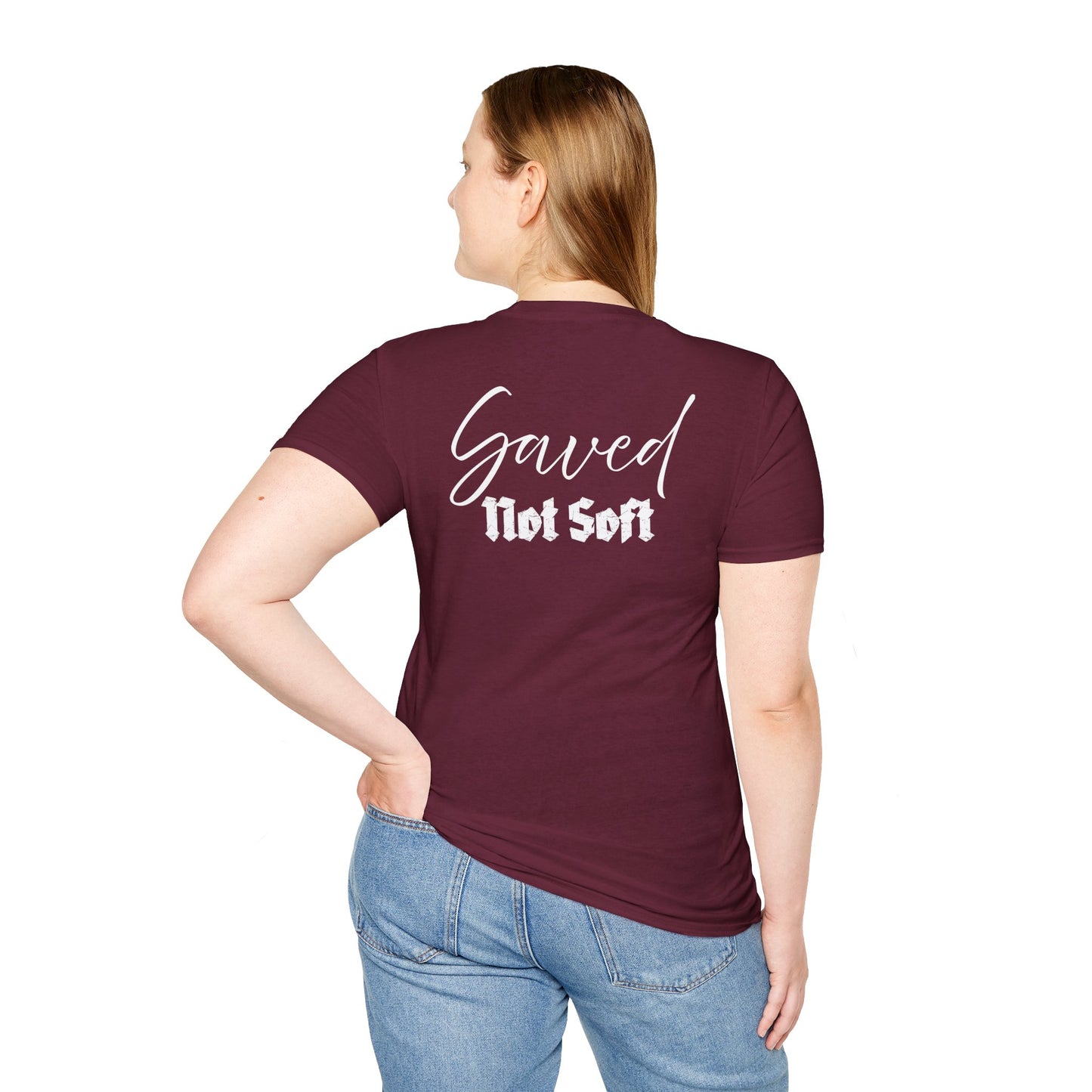 Saved Not Soft | Soft Tee