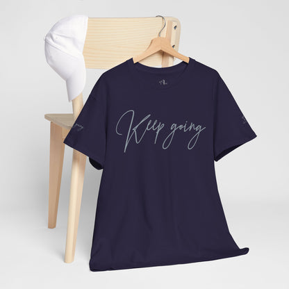 Keep Going | Unisex Tee