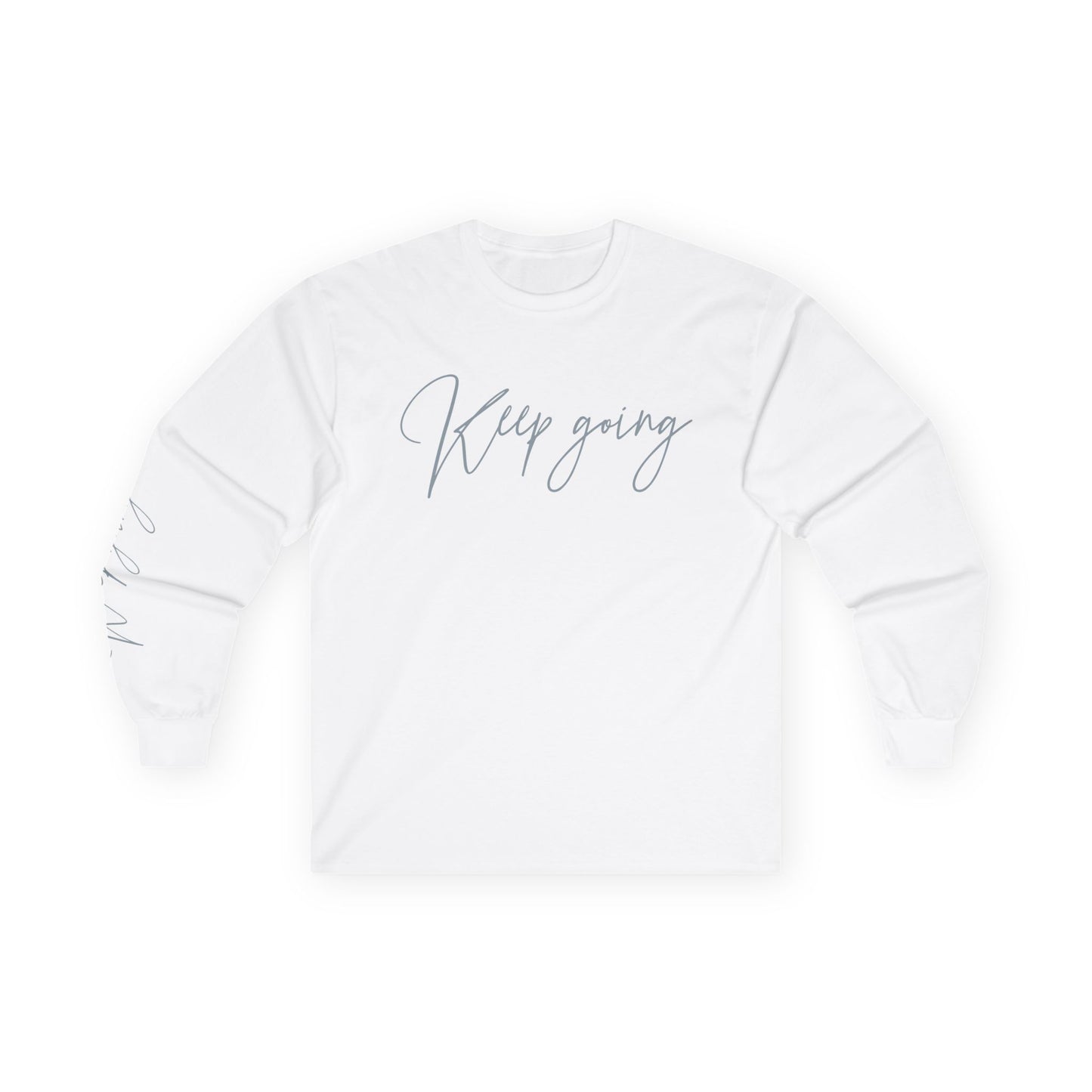 Keep Going, Sleeved Tee